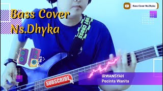 Download lagu IRWANSYAH - Pecinta Wanita (Bass Cover Ns.Dhyka) mp3