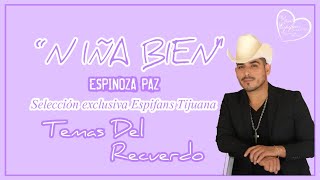 Niña bien - Espinoza Paz - Espifans Tijuana