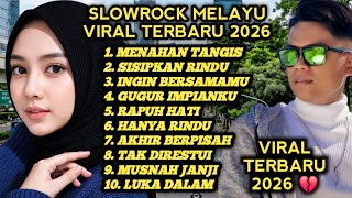 Download lagu SLOW ROCK MELAYU VIRAL TERBAIK 2026 /PERIH HATI 💔 Cocok Menemani Aktivitas Dan Santai mp3