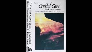 Upper Astral - Crystal Cave (Back To Atlantis)