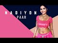 Nadiyon Paar Let The Music Play Roohi Bollywood Dance Shanelle Bell
