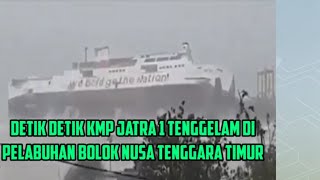 Download lagu KMP Jatra 1 Tenggelam di Pelabuhan Bolok Nusa Tenggara Timur mp3