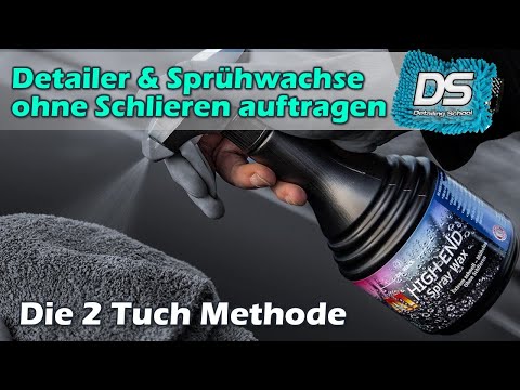 NIE WIEDER SCHLIEREN! Sprühwachse, Quick Detailer und Sprühversiegelungen ohne Probleme auftragen...