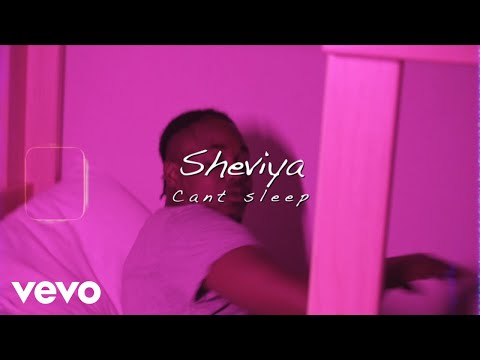 Sheviya - Can't Sleep (Official Music Video)