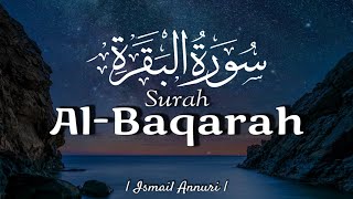 Download lagu Surah Al Baqarah | سورة البقره | BEAUTIFUL QURAN RECITATION | Ismail Annuri | English Translation mp3 Download lagu Surah Al Baqarah | سورة البقره | BEAUTIFUL QURAN RECITATION | Ismail Annuri | English Translation mp3