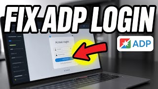 How to Fix ADP Login Issues – Account Verification Errors