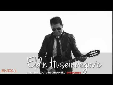 Eldin Huseinbegovic - Princezo moja - (Audio 2010)