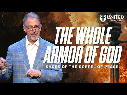The Whole Armor of God: Shoes of the Gospel of Peace