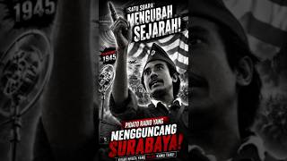 Download lagu Bung Tomo's Speech That Changed the History of Surabaya! 🇮🇩 #shorts mp3