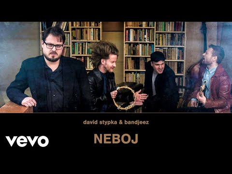 David Stypka, Bandjeez - Neboj (Official Audio)