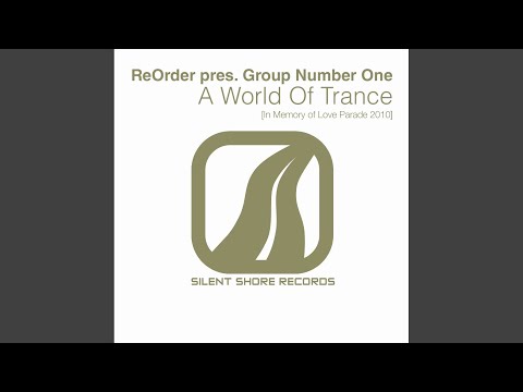 A World Of Trance (Original Mix)