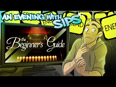 The Beginner's Guide - An Evening With Sips
