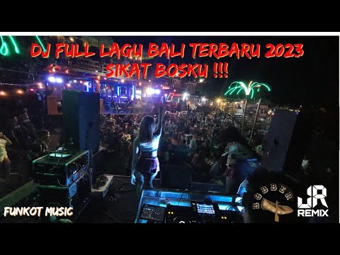 DJ FULL LAGU BALI TERBARU 2023‼️ DIJAMIN KENCENG BOSKU‼️