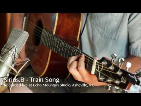 Sirius.B - Train Song - Echo Mountain Studio, Asheville, NC