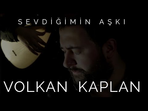 Volkan Kaplan / Sevdiğimin Aşkı [Berhava © 2018 Volkan Kaplan Production]