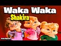 Waka Waka (This Time for Africa) - Shakira (Version Chipmunks - Lyrics/Letra)