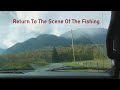 Video Thumbnail for Return To The Scene Of The Fishing