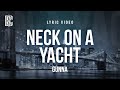 Gunna Neck On A Yacht Lyrics