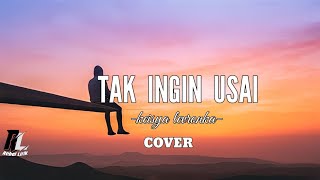 Download lagu Tak Ingin Usai - Keisya Levronka (Lirik) Cover by Della firdatia mp3