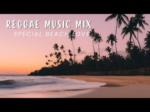 REGGAE MUSIC HITS FULL  NEW  😋BEST REGGAE MIX ,SONG OF BEACH LOVE SPECIAL AND NEW YEARS 2025 #9