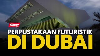 Perpustakaan futuristik di Dubai