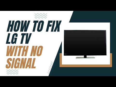 How To Fix a LG TV with No Signal