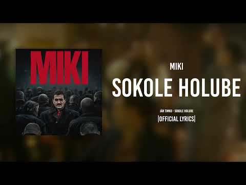 MIKI - Sokole Holube |Text Video|