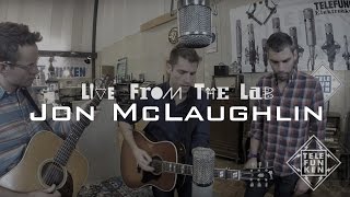 LIVE FROM THE LAB - Jon McLaughlin - "Thank God"