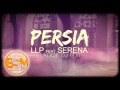 LLP feat Serena - Persia