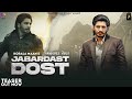 Jabardast Dost Official Video Korala Maan Ft Mahi Sharma Latest Punjabi Song 2021 Darks Music