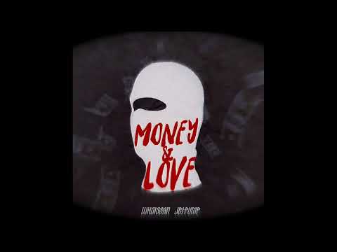 Jet Pump x Whoissan - Money & Love (Audio)