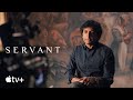 Servant — Episode 201: Doll | Behind the Episode with M. Night Shyamalan | Apple TV+