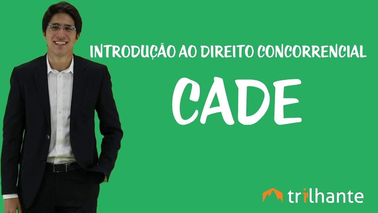 Introdução ao Direito Concorrencial - CADE