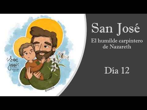 El humilde carpintero de Nazareth   DÍA 12