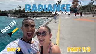 Radiance of the Seas Cruise Vlogs (DAY 3) Coco Cay, Bahamas PART 1/3