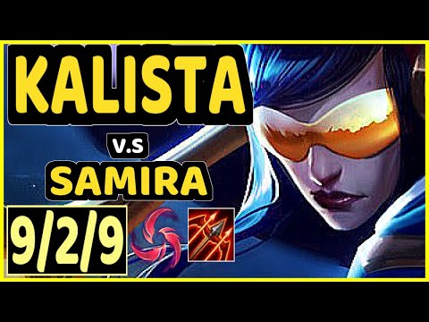 ABSOLUT (KALISTA) vs SAMIRA - 9/2/9 KDA BOTTOM ADC GAMEPLAY - BR Ranked MASTER