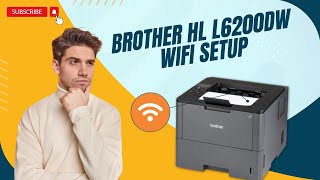 Brother HL L6200DW WiFi Setup | Printer Tales