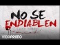 Myke Towers No Se Endiablen Audio v Myke Towers No Se Endiablen Audio v