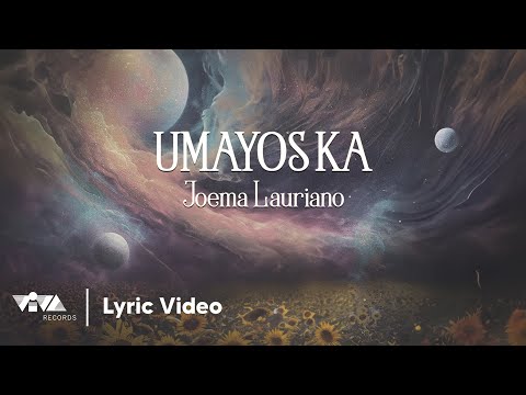 Umayos Ka - Joema Lauriano (Official Lyric Video)