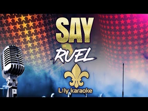 Ruel - Say (Karaoke Version)