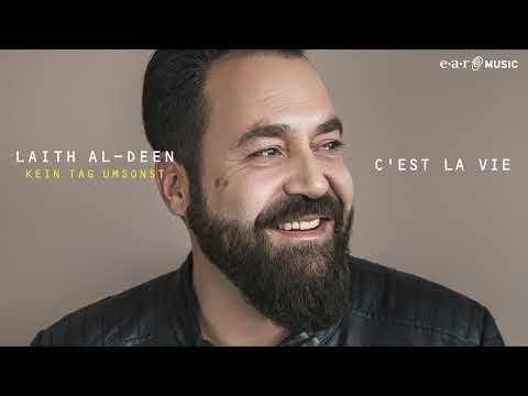 Laith Al-Deen - Kein Tag Umsonst - C'est la Vie (Official Songstream)