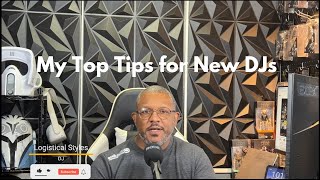 Tips and Advice for New DJs