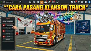 Download lagu Cara Pasang Klakson Truk di Bussid mp3