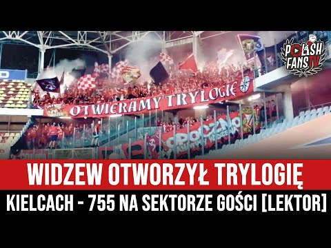 Widzew otworzył trylogię w Kielcach - 755 na sektorze gości [LEKTOR] (22.09.2023 r.)