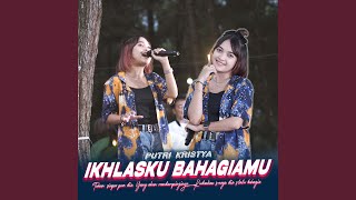 Download lagu Ikhlasku Bahagiamu... mp3