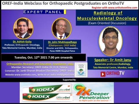 OREF India Webclass: Radiology of Musculoskeletal oncology: Dr Amit Janu