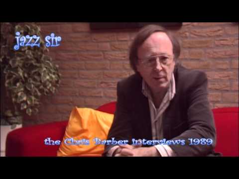 Jazz Sir - the great Chris Barber interviews part 09