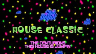 The Centurions - This House Is Jumpin'