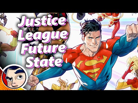 Justice League Future State - Full Story From Comicstorian