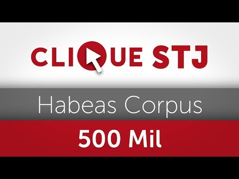 Clique STJ - Habeas Corpus (29/03/2019)